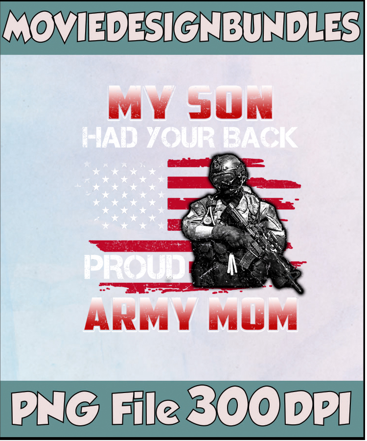 Proud Army Mom My Son Had Your Back Veteran Veteran Clipart Png