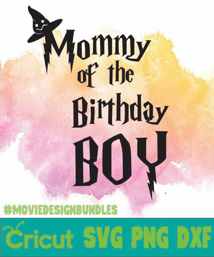 Download Mommy Of The Birthday Boy Svg Png Dxf Mommy Of The Birthday Boy Clipart Movie Design Bundles