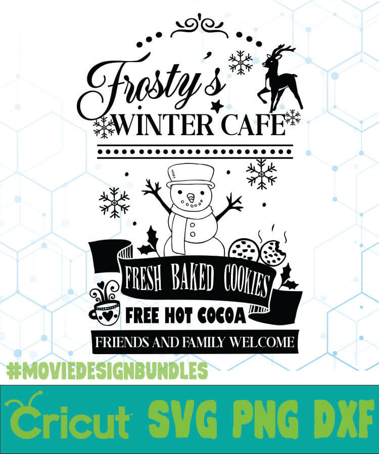 Download Frosty S Winter Cafe Free Designs Svg Esp Png Dxf For Cricut Movie Design Bundles