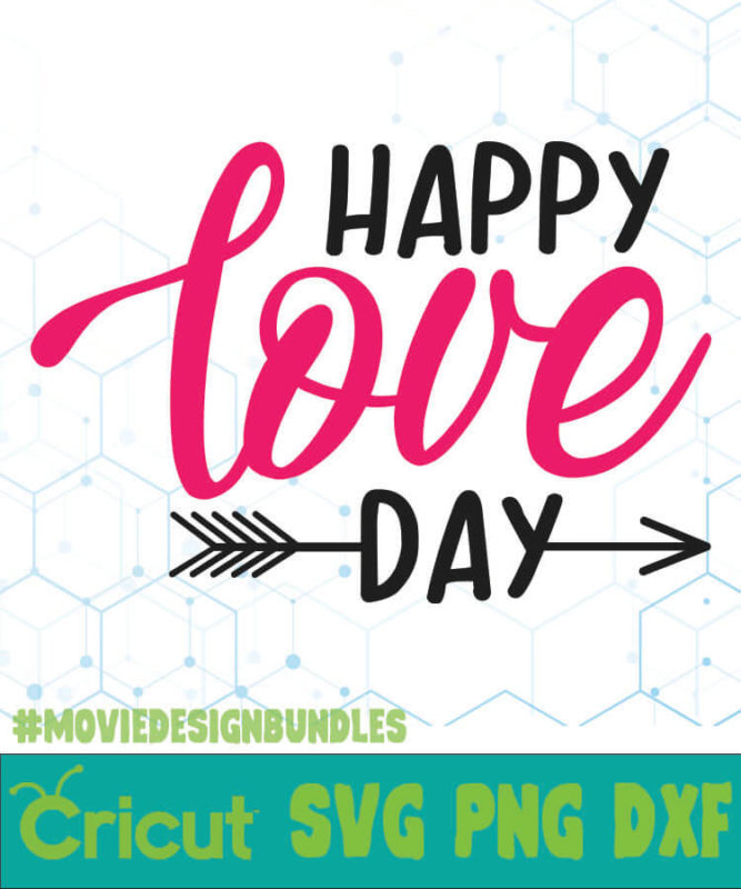 Happy Love Day Free Designs Svg, Esp, Png, Dxf For Cricut - Movie ...