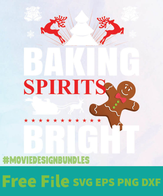 HOLIDAY BAKING SPIRITS BRIGHT FREE DESIGNS SVG, ESP, PNG, DXF FOR