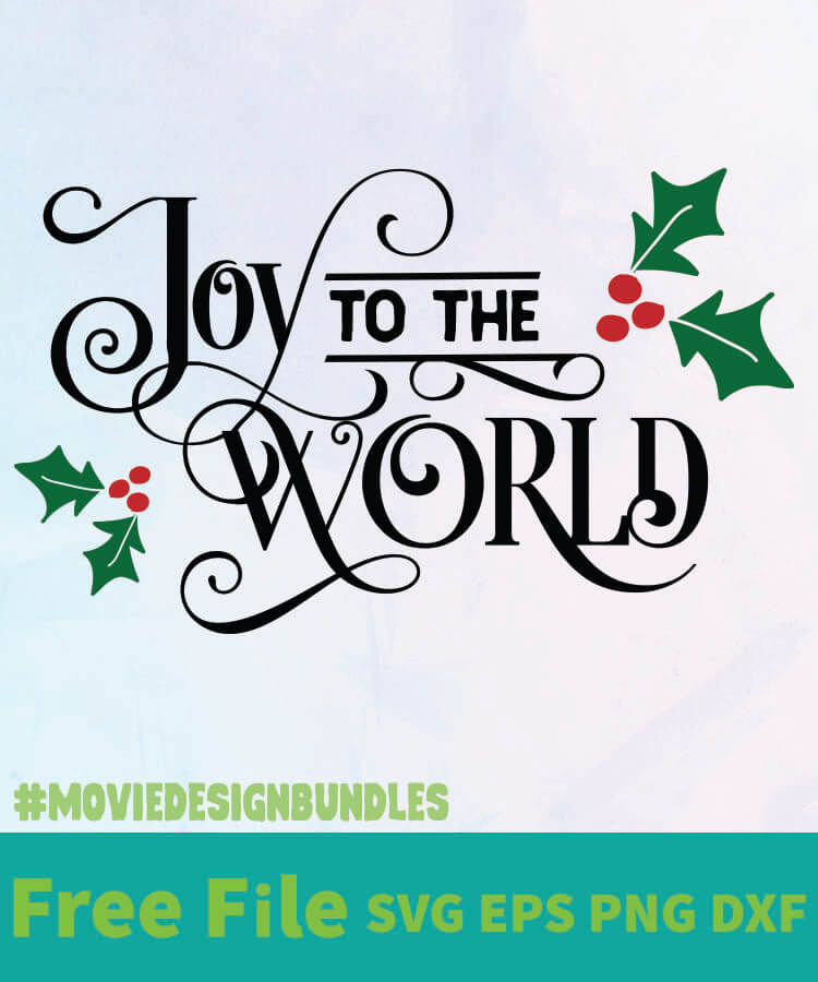 Download Joy To The World 2 Free Designs Svg Esp Png Dxf For Cricut Movie Design Bundles SVG, PNG, EPS, DXF File