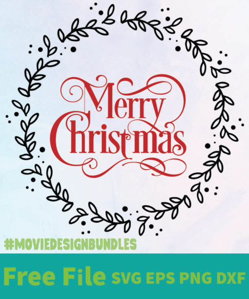 MERRY CHRISTMAS ROUND WREATH FREE DESIGNS SVG, ESP, PNG, DXF FOR CRICUT
