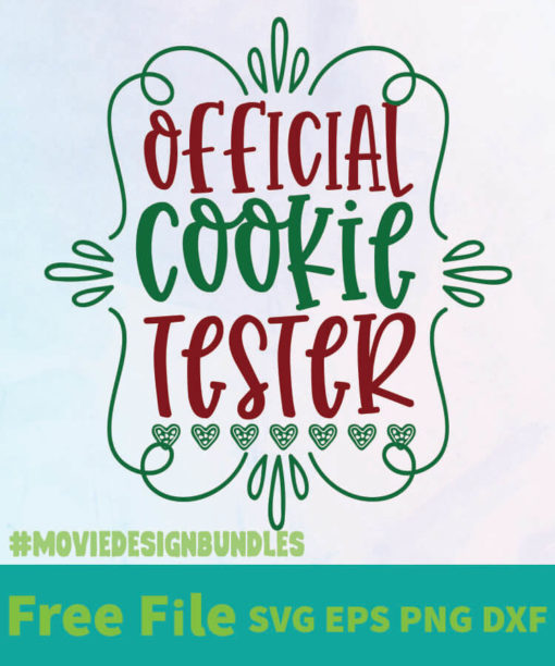 OFFICIAL COOKIE TESTER FREE DESIGNS SVG, ESP, PNG, DXF FOR CRICUT