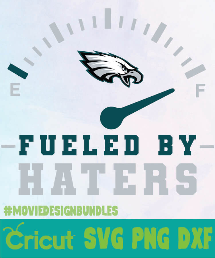Fueled By Haters Philadelphia Eagles, Philadelphia Eagles svg eps dxf png  file