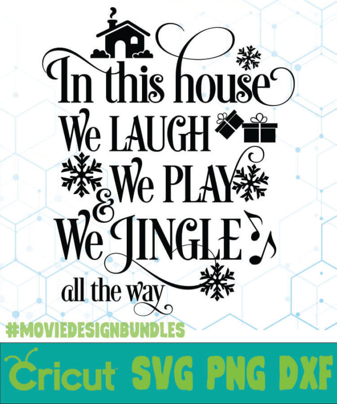 Download WE JINGLE ALL THE WAY FREE DESIGNS SVG, ESP, PNG, DXF FOR ...