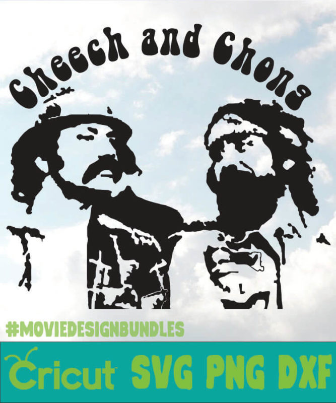 CHEECH AND CHONG CANNABIS SVG, PNG, DXF CRICUT - Movie Design Bundles