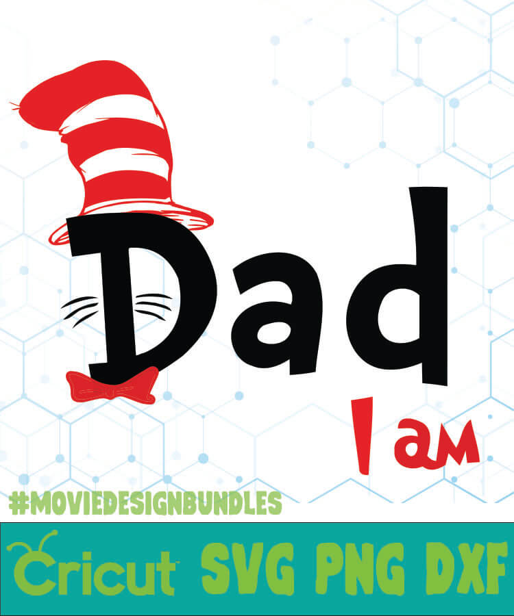 Cat Hat Svg Dxf Cut File Dad I Am SVG DXF Cut File Father/'s Day Svg Dxf Cut File Father Svg Dxf Cut File Dad Svg Dxf