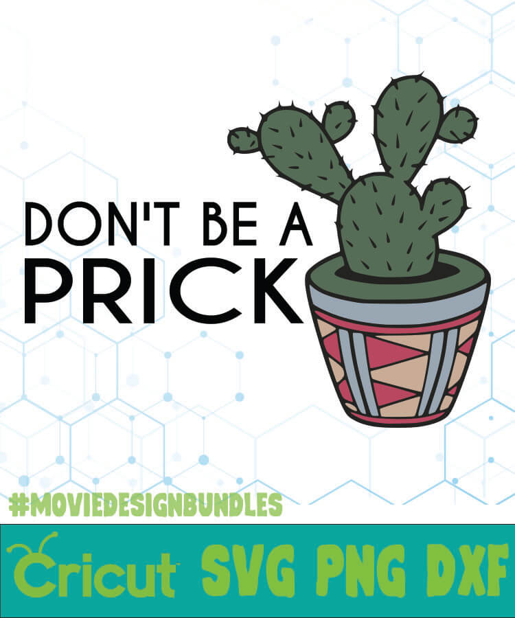 cut files for cricut Don't be a Prick Decal Files svg png dxf