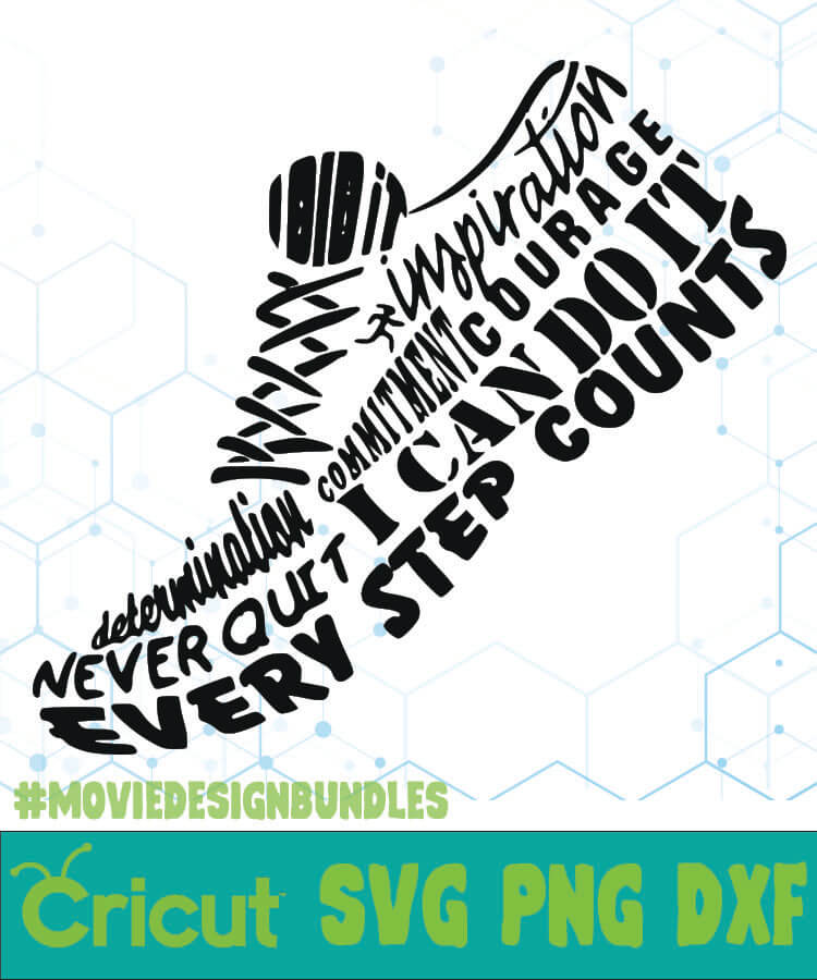 Download EVERY STEP COUNTS QUOTES SVG, PNG, DXF CRICUT - Movie ...