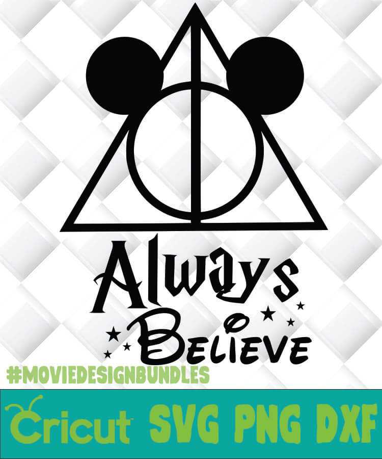 Download HARRY POTTER ALWAYS BELIEVE MICKEY AND HP SVG, PNG, DXF ...