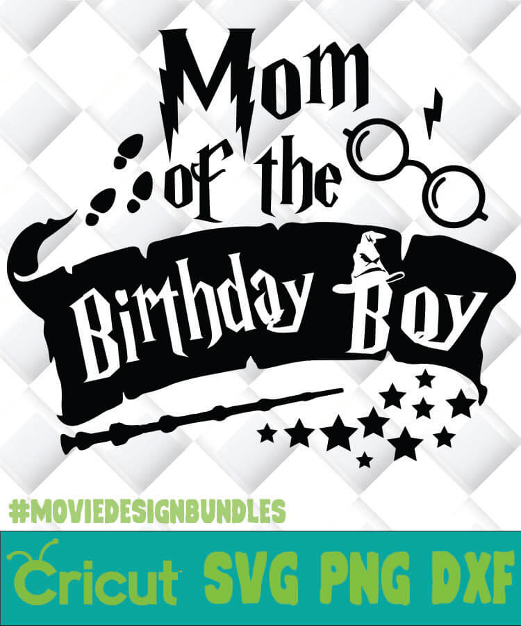 HARRY POTTER MOM OF THE BIRTHDAY BOY SVG, PNG, DXF, CLIPART - Movie