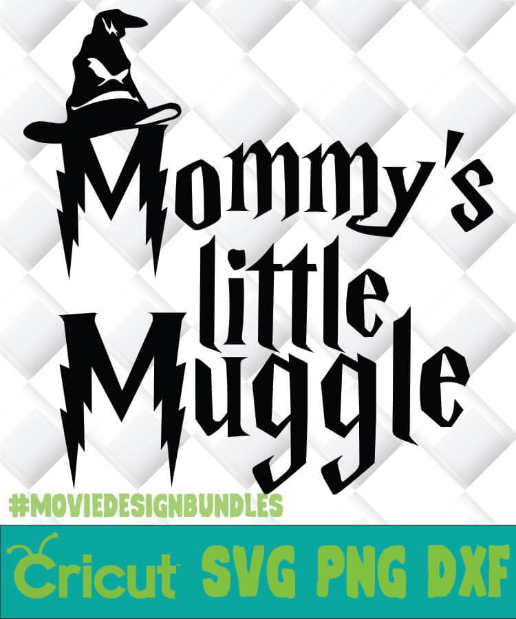 Download HARRY POTTER MOMMYS LITTLE MUGGLE 1 SVG, PNG, DXF, CLIPART ...