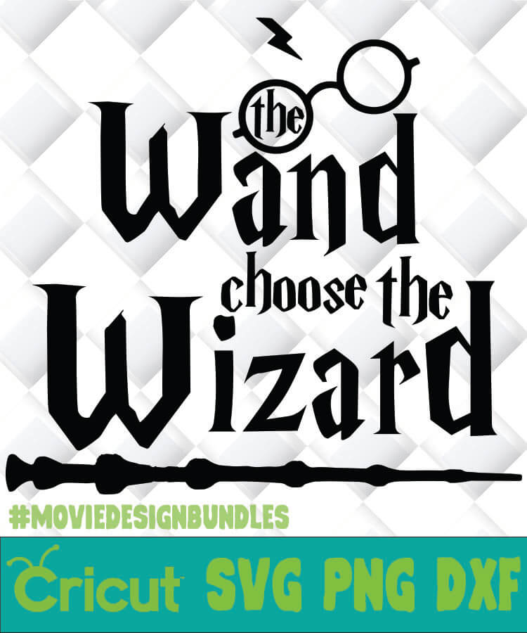 Download HARRY POTTER THE WAND CHOOSE THE WIZARD SVG, PNG, DXF, CLIPART - Movie Design Bundles