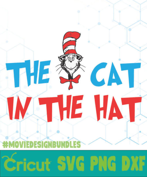 THE CAT IN THE HAT DR SEUSS CAT IN THE HAT QUOTES SVG, PNG, DXF - Movie ...