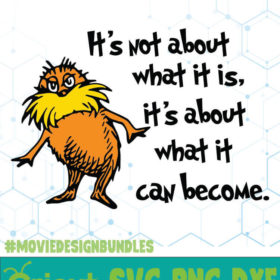 THE LORAX 2 DR SEUSS CAT IN THE HAT QUOTES SVG, PNG, DXF - Movie Design ...