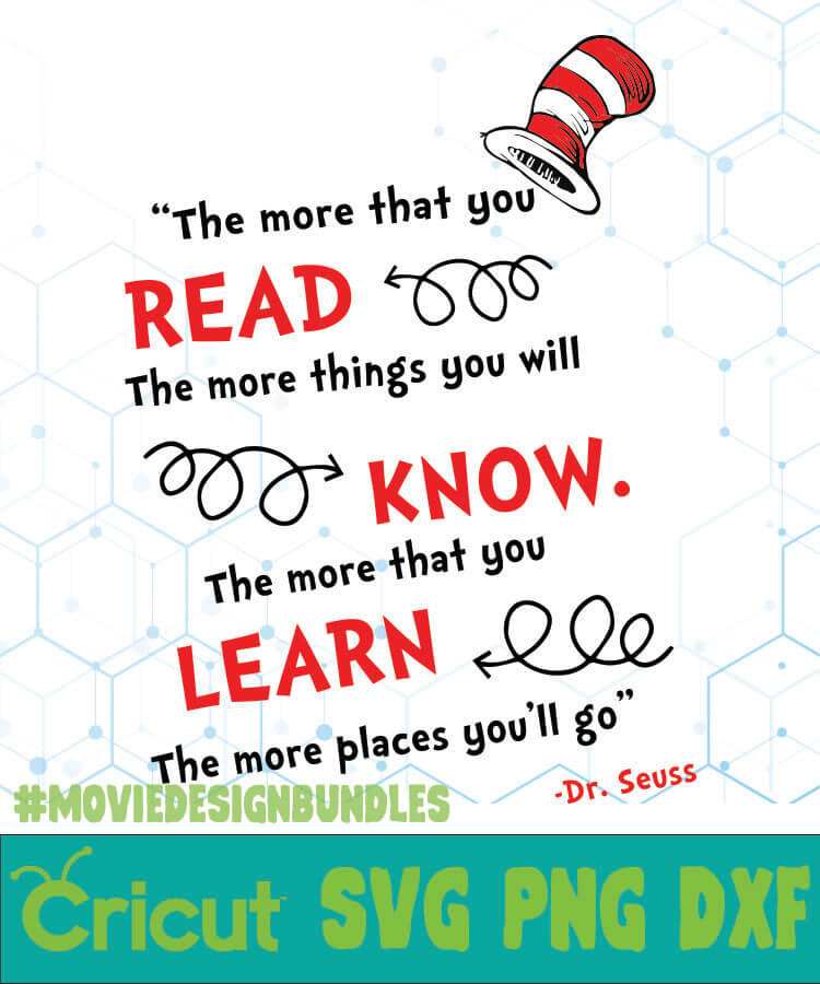 Download THE MORE THAT YOU READ KNOW LEARN DR SEUSS CAT IN THE HAT QUOTES SVG, PNG, DXF - Movie Design ...