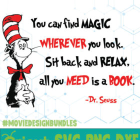 YOU CAN FIND MAGIC DR SEUSS CAT IN THE HAT QUOTES SVG, PNG, DXF - Movie ...