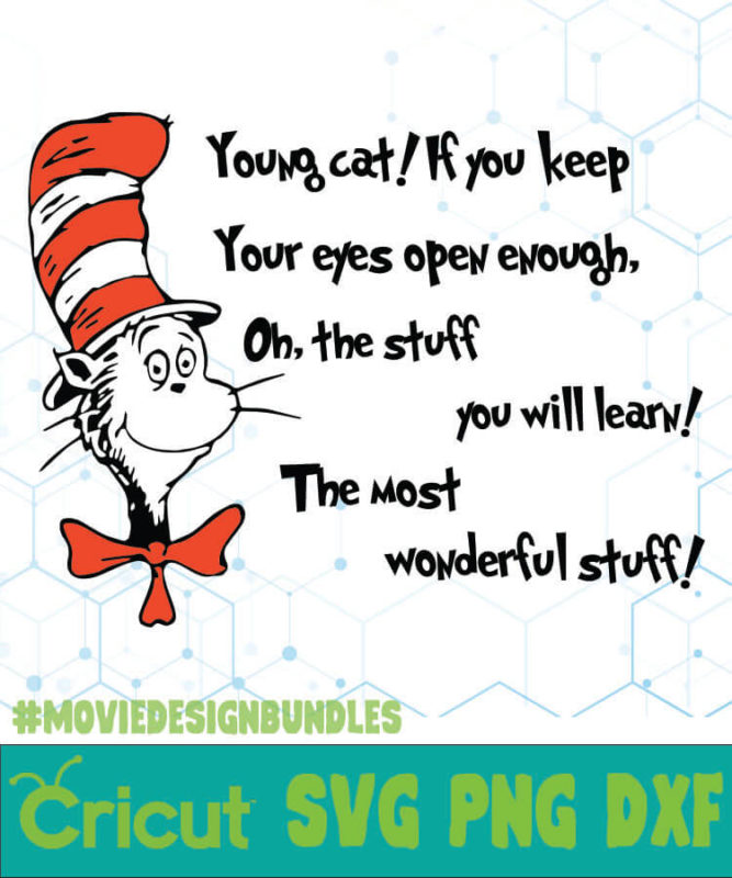 YOUNG CAT DR SEUSS CAT IN THE HAT QUOTES SVG, PNG, DXF - Movie Design ...
