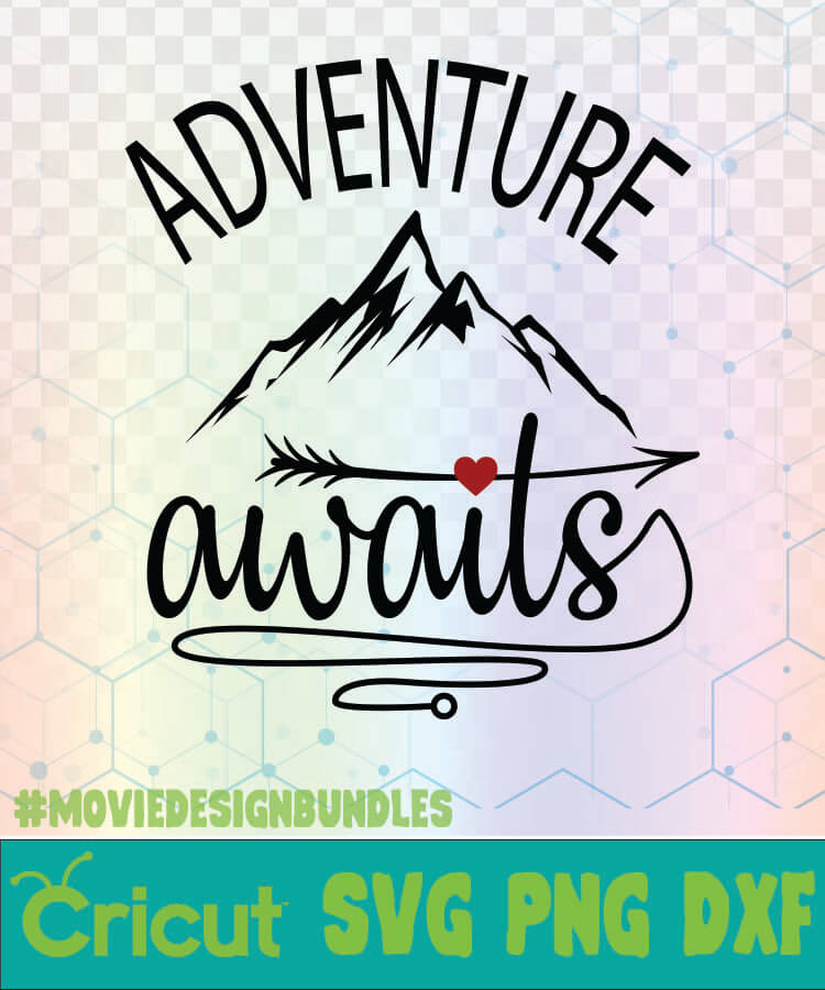 Download ADVENTURE AWAITS CAMPING QUOTES LOGO SVG, PNG, DXF - Movie ...