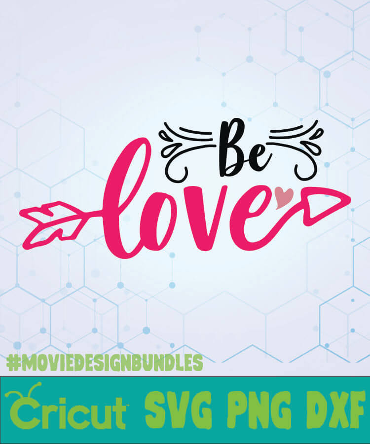 Download BE LOVE SVG DESIGNS LOGO SVG, PNG, DXF - Movie Design Bundles