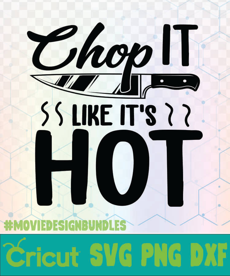 Chop it like it is hot lettering and quote illustration 14967237 PNG