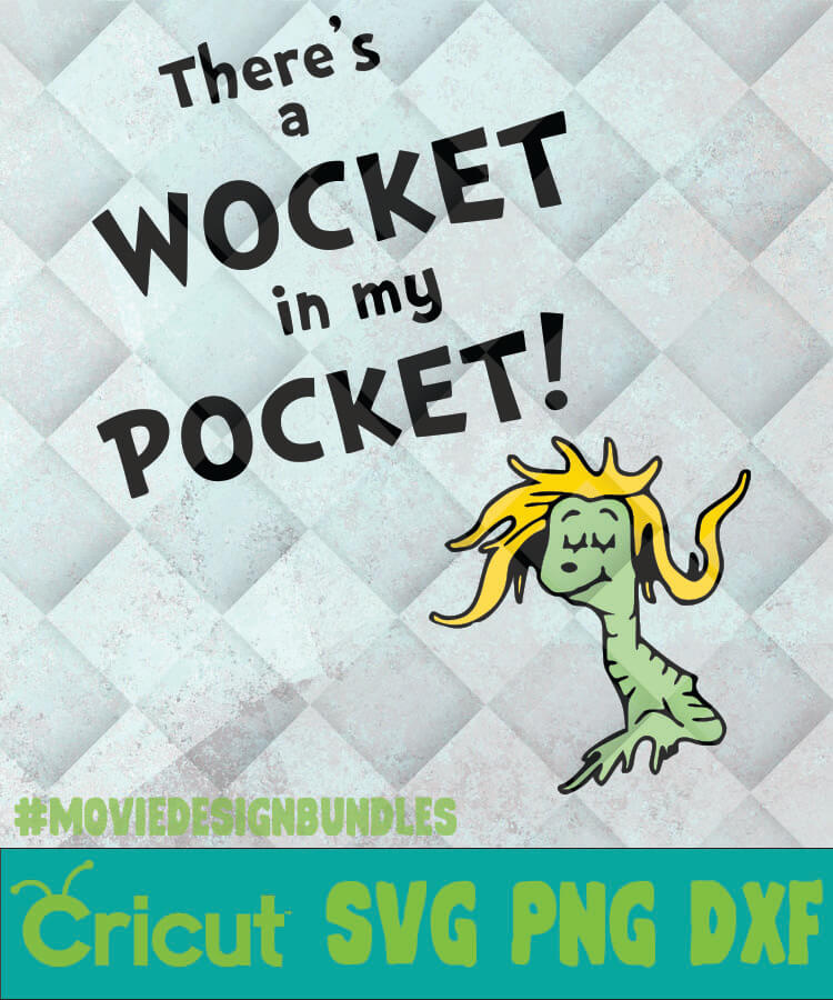Dr Seuss Wocket In My Pocket Svg Png Dxf Movie Design Bundles