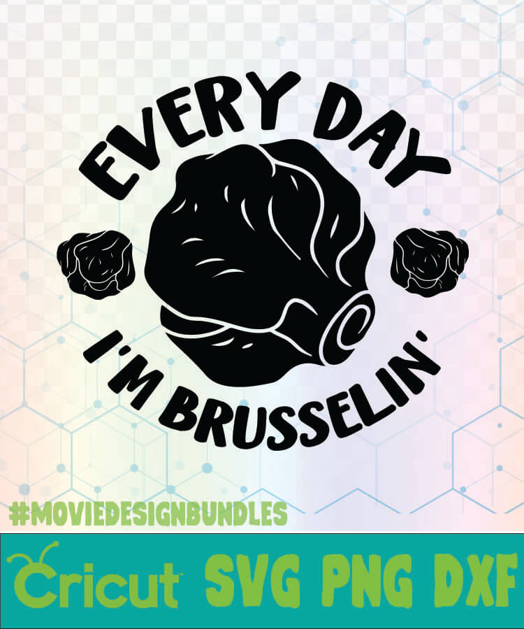 Download EVERYDAY IM BRUSSELIN KITCHEN QUOTES LOGO SVG, PNG, DXF ...
