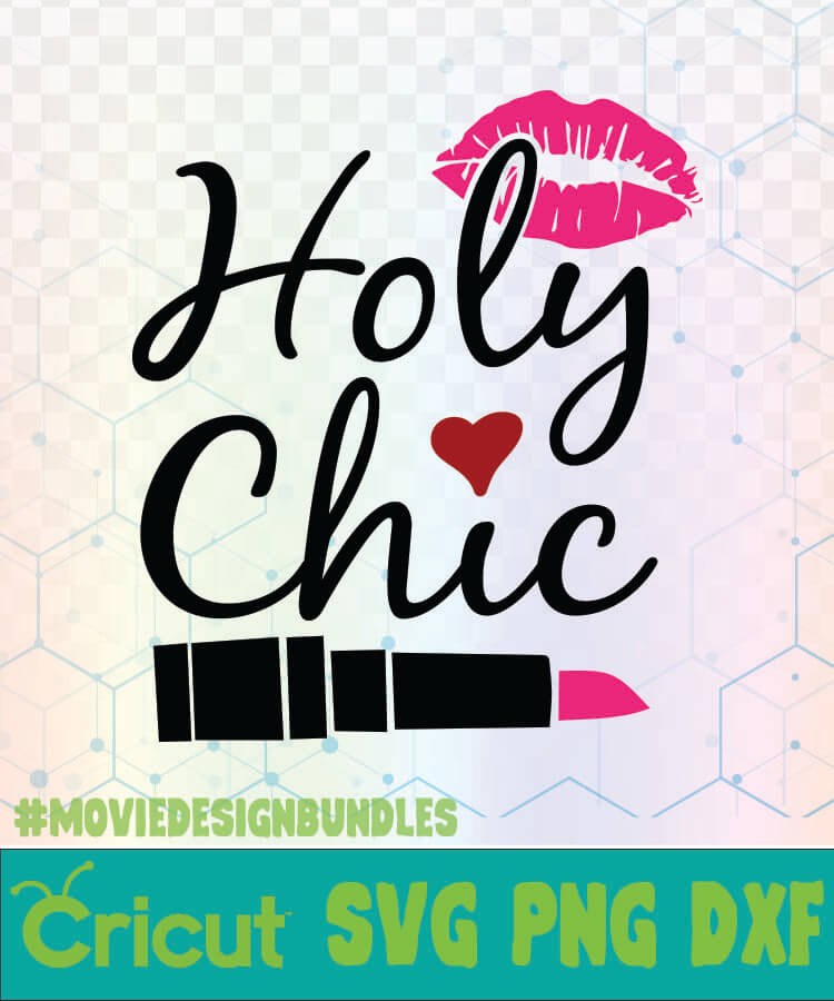 HOLY CHIC MAKEUP QUOTES LOGO SVG, PNG, DXF - Movie Design Bundles