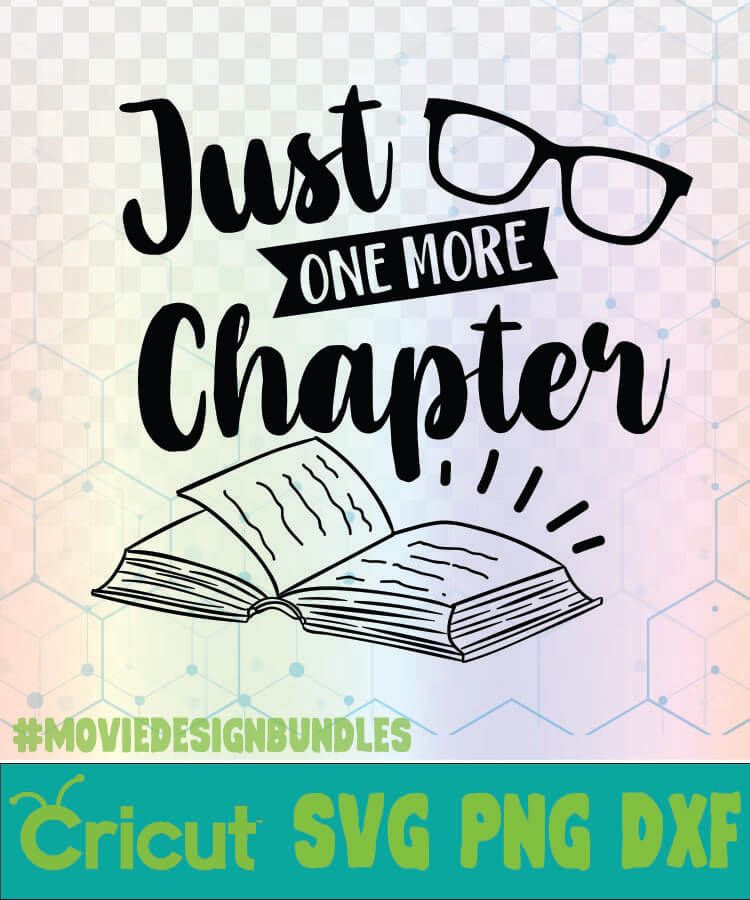 Download JUST ONE MORE CHAPTER SCHOOL QUOTES LOGO SVG, PNG, DXF ...