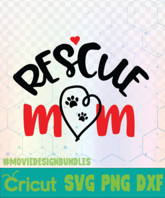 Download RESCUE MOM MOM DOG LIFE SVG LOGO SVG, PNG, DXF - Movie Design Bundles