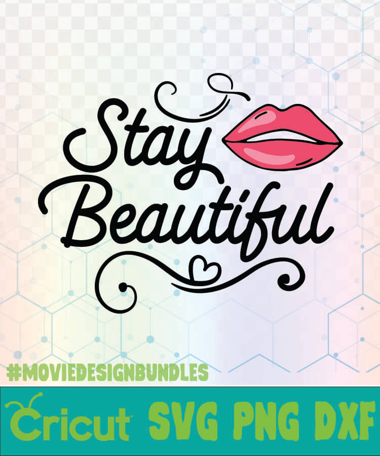 Download STAY BEAUTIFUL MAKEUP QUOTES LOGO SVG, PNG, DXF - Movie Design Bundles