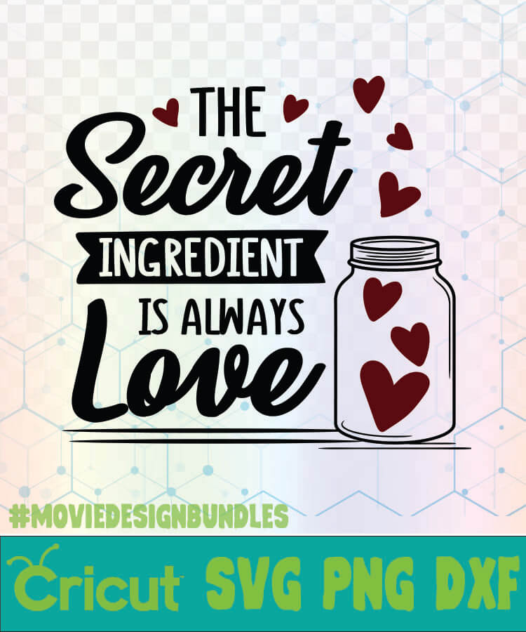 Download Png Family Saying Svg Family Quotes Svg Family Svg The Secret Ingredient Is Always Love Svg Dxf And Instant Download Visual Arts Craft Supplies Tools Delage Com Br