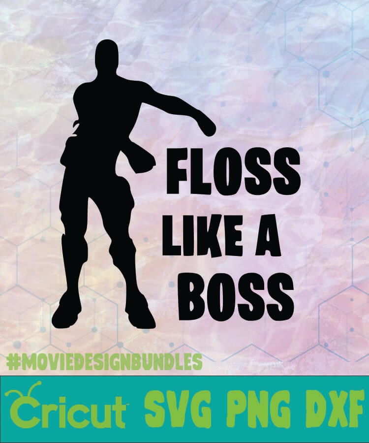 Download FORNITE FLOSS LIKE A BOSS LOGO SVG PNG DXF - Movie Design ...