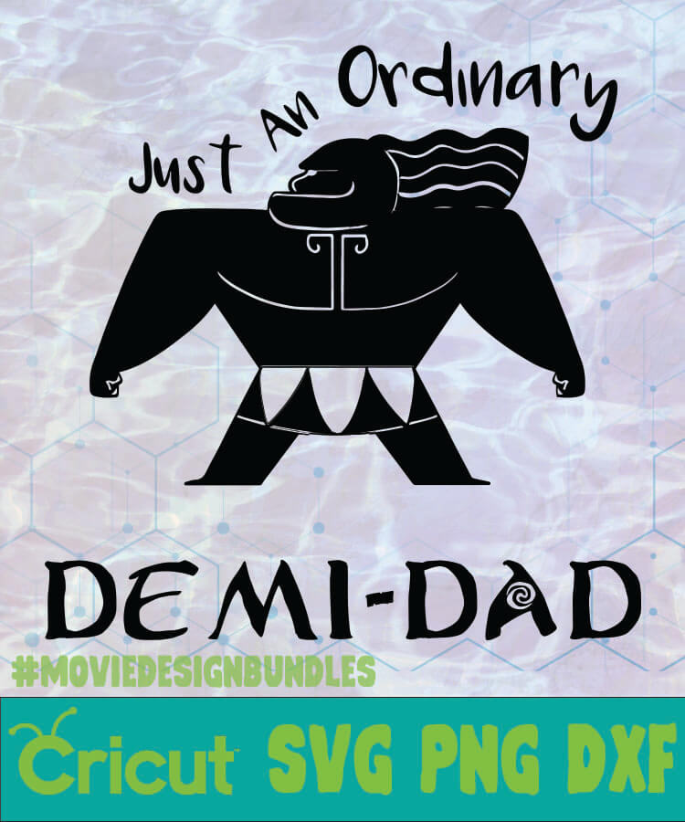 Download JUST AN ORDINARY DEMI DAD 3 AVENGER MAVEL AVENGER DAY FATHER DAY LOGO SVG PNG DXF - Movie Design ...