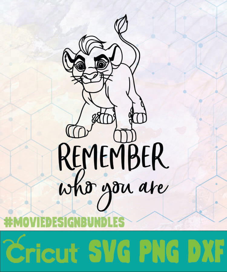 Simba Remember Who You Are Disney The Lion King SVG Cricut Cut Files
