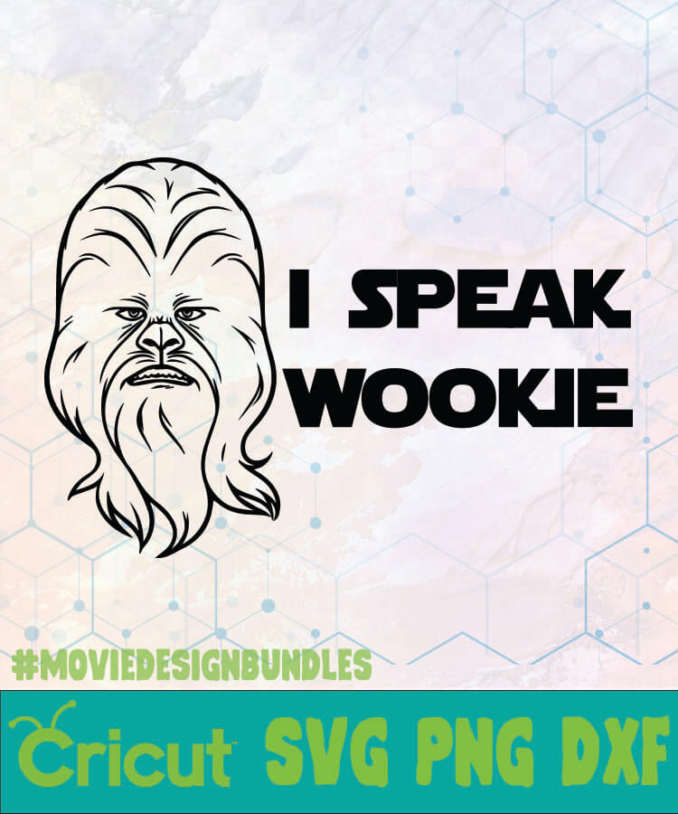 Download Star Wars I Speak Wookie Disney Logo Svg Png Dxf Movie Design Bundles PSD Mockup Templates