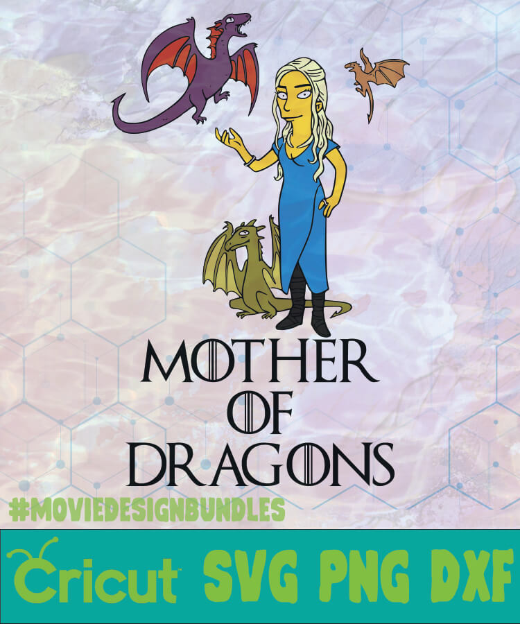 MOTHER OF DRAGON MOTHER DAY LOGO SVG, PNG, DXF - Movie ...