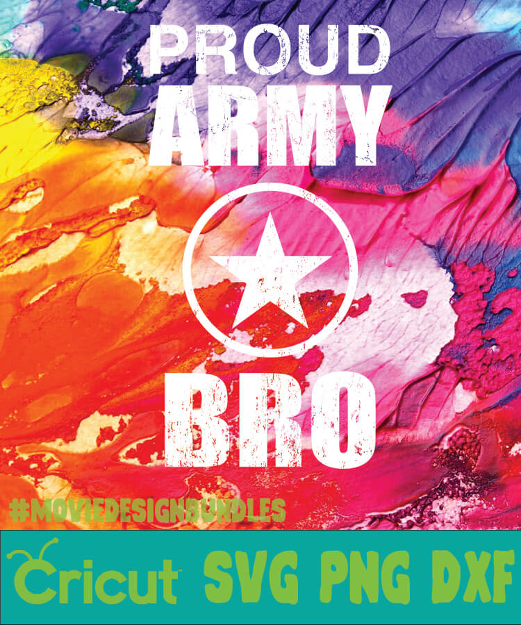 Download PROUD ARMY PROUD BROTHER ARMY MOTHER DAY LOGO SVG, PNG ...