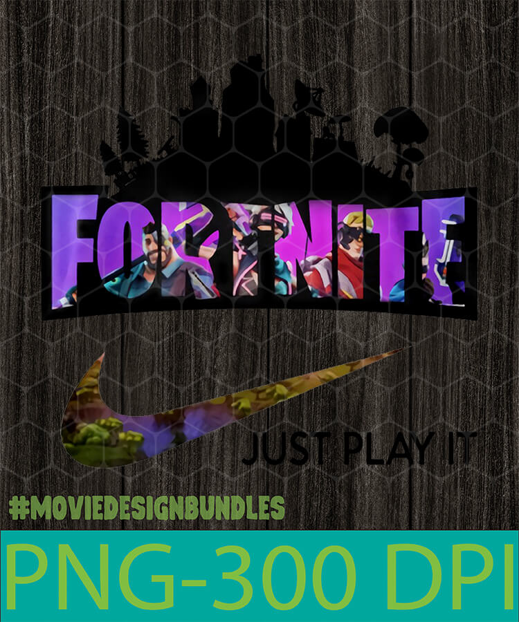 Download Fortnite Just Play It Png Clipart Illustration Movie Design Bundles