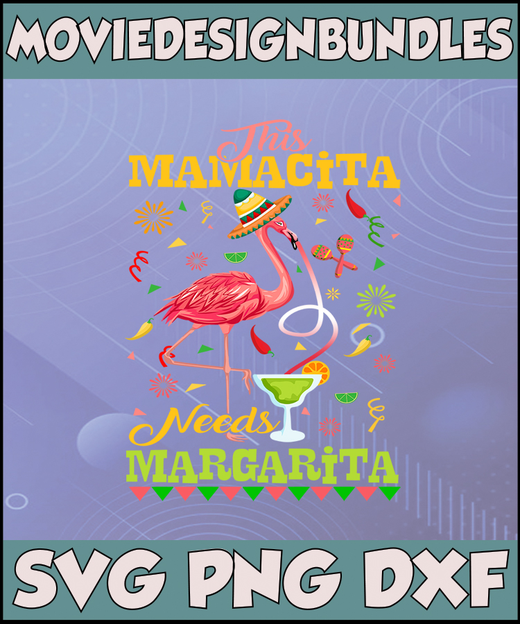 This Mamacita Needs Margarita Cynco De Mayzo CLIPART png Sublimation